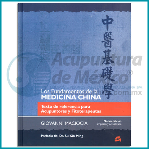 LOS FUNDAMENTOS DE LA MEDICINA CHINA
