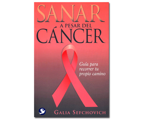 SANAR A PESAR DEL CANCER