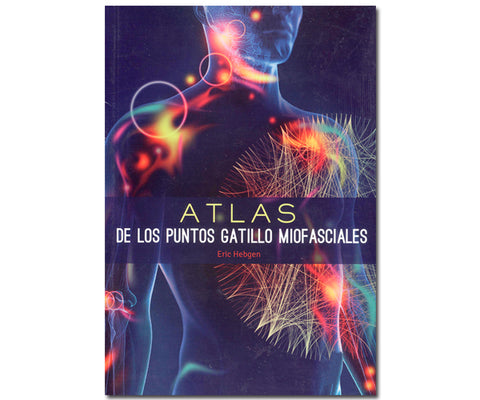ATLAS DE LOS PTOS GATILLO MIOFACIALES