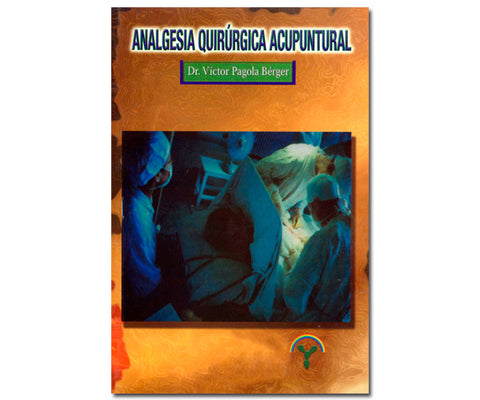 ANALGESIA QUIRURGICA ACUPUNTURAL
