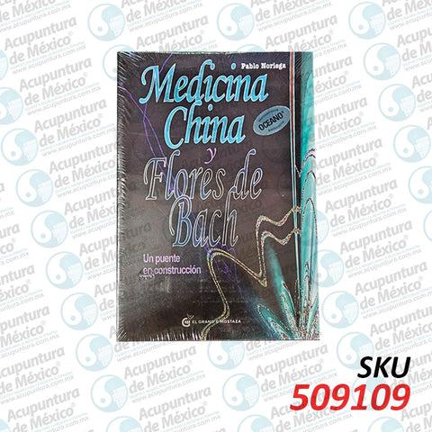MEDICINA CHINA Y FLORES DE BACH