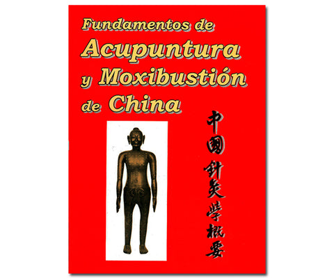 FUNDAMENTOS DE ACUP. Y MOXIBUSTION CHINA