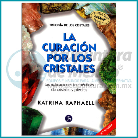 LA CURACION POR LOS CRISTALES VOL. II