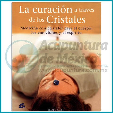 LA CURACION A TAVES DE LOS CRISTALES