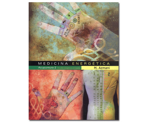 MEDICINA ENERGETICA, ACUPUNTURA 2