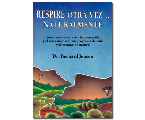RESPIRE OTRA VEZ NATURALMENTE