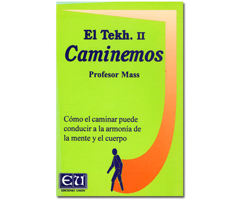EL TEKH II, CAMINEMOS