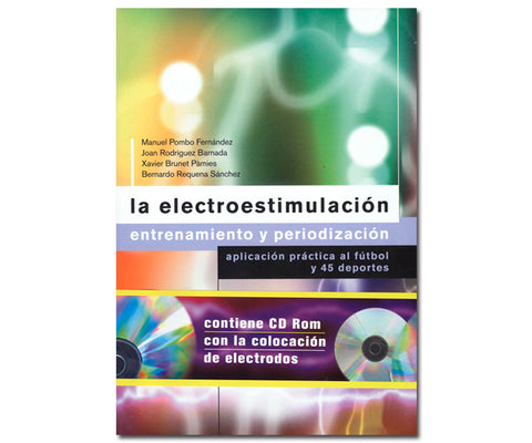 LA ELECTROESTIMULACION, (con CD-ROM)