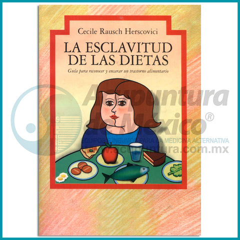 ESCLAVITUD DE LAS DIETAS