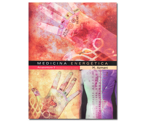 MEDICINA ENERGETICA, ACUPUNTURA 3