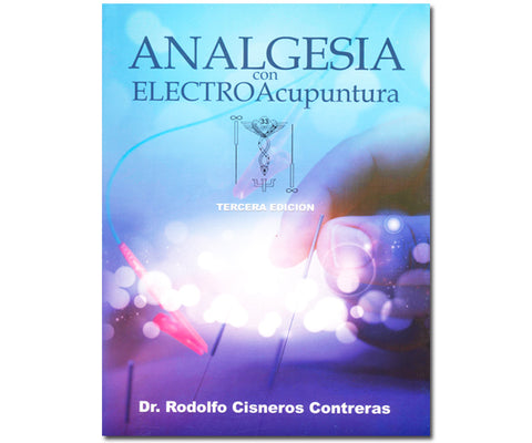 ANALGESIA CON ELECTROACUPUNTURA