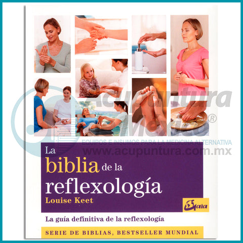 LA BIBLIA DE LA REFLEXOLOGIA